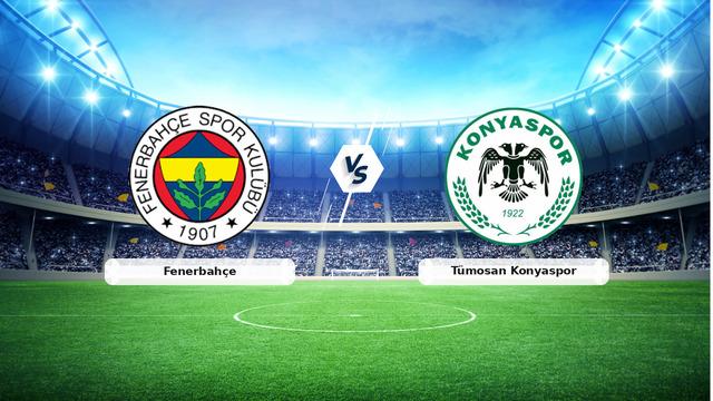 Fenerbahçe Konyaspor maçı