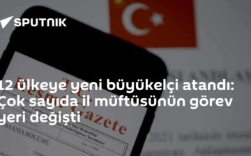 Büyükelçilik atamaları